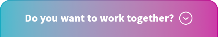 Do you want to work together?